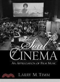 The Soul of Cinema ─ An Appreciation of Film Music