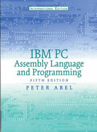 IBM PC ASSEMBLY LANGUAGE AND PROGRAMMING 5/E (PIE)