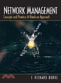 Network Management Concepts & Practice: A Hands-on Approach /Burke