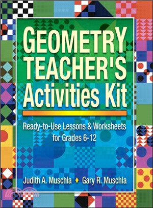 Geometry Teacher's Activities Kit ─ Ready-To-Use Lessons & Worksheets for Grades 6-12