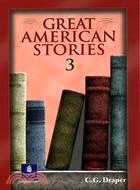 Great American Stories 3 3/e
