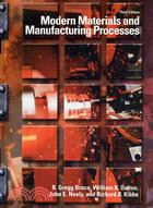 MODERN MATERIALS AND MANUFACTURING PROCESSES 3E