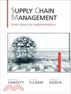 Supply Chain Managment ─ From Vision to Implementation