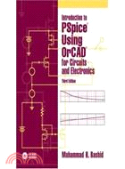 INTRODUCTION TO PSPICE USING ORCAD FOR CIRCUITS AND ELECTRONICS 3E
