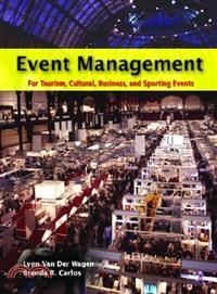 Event Management For Tourism, Cultural, Business, And Sporting Events