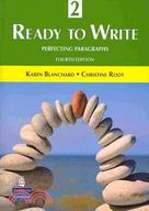 Ready to Write 2: Perfecting Paragraphs