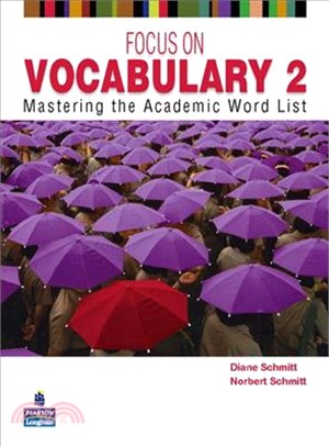 Focus on Vocabulary 2 ─ Mastering the Academic Word List