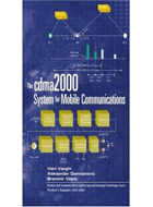 THE CDMA2000 SYSTEM FOR MOBILE COMMUNICATIONS