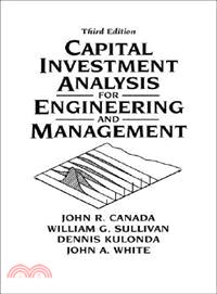 Capital Investment Analysis For Engineering And Management