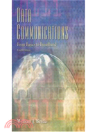 DATA COMMUNICATIONS FROM BASICS TO BROADBAND 4E