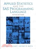 Applied statistics and the SAS programming language /