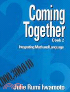 Coming Together Book 2 ─ Integrating Math and Language