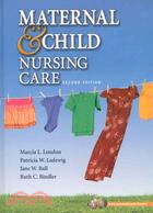 Maternal and Child Nursing Care + Clinical Skills Manual