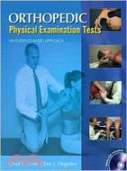Orthopedic Physical Examination Tests:An Evidence-Based Approach with CD-ROM