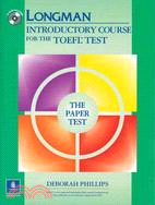 Longman Introductory Course for the Toefl Test: The Paper Test