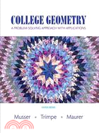 College Geometry ─ A Problem-Solving Approach With Applications