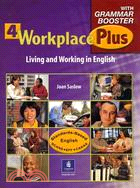 Workplace Plus with Grammar Booster 4 ─ Living and Working in English