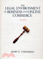 THE LEGAL ENVIRONMENT OF BUSINESS AND ONLINE COMMERCE 5E