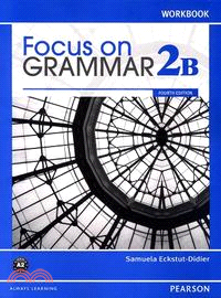 Focus on Grammar 4/e (2B) Workbook