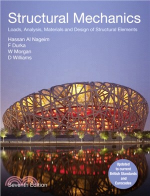 Structural Mechanics：Loads, Analysis, Materials and Design of Structural Elements
