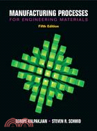 Manufacturing Processes for Engineering Materials | 拾書所