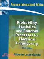 PROBABILITY, STATISTICS, AND RANDOM PROCESSES FOR ELECTRICAL ENGINEERING 3/E (S-PIE) | 拾書所