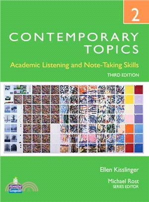 Contemporary Topics 2: Academic Listening and Note-Taking Skills