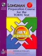 iBT Listening: Longman Preparation Course for the Toefl Test