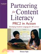 Partnering for Content Literacy: PRC2 in Action: Developing Academic Language for All Learners