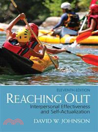 Reaching Out ─ Interpersonal Effectiveness and Self-Actualization