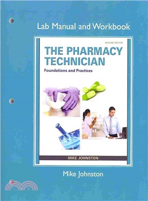 The Pharmacy Technician ─ Foundations and Practice