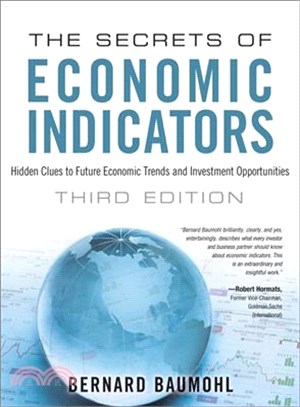The secrets of economic indicators :hidden clues to future economic trends and investment opportunities /