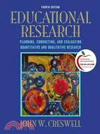 Educational Research + MyEducationLab—Planning, Conducting, and Evaluating Quantitative and Qualitative Research