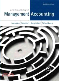 Introduction to Management Accounting + MyAccountingLab Access Card ─ Includes Pearson Etext
