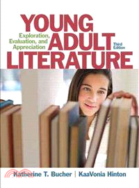 Young Adult Literature ─ Exploration, Evaluation, and Appreciation