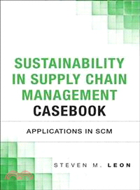 Sustainability in supply chain management casebook :applications in SCM /