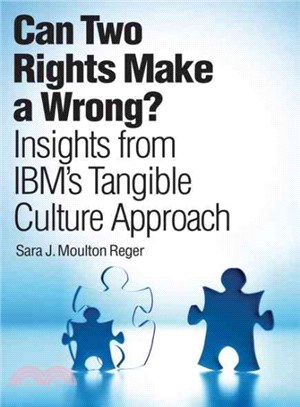 Can Two Rights Make a Wrong? ― Insights from IBM's Tangible Culture Approach