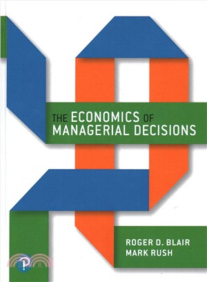 The Economics of Managerial Decisions