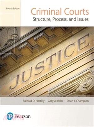 Criminal Courts ─ Structure, Process, and Issues