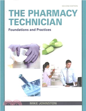 The Pharmacy Technician ─ Foundations and Practices