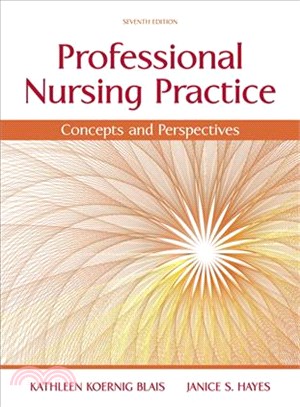 Professional Nursing Practice ─ Concepts and Perspectives