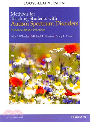 Methods for Teaching Students With Autism Spectrum Disorders ─ Evidence-Based Practices