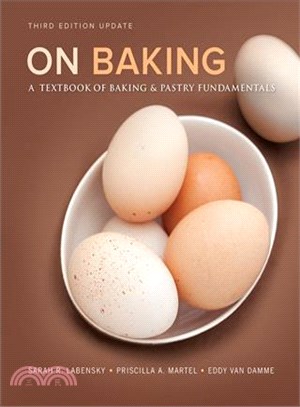 On Baking ─ A Textbook of Baking and Pastry Fundamentals