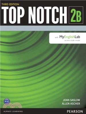Top Notch 2 Student Book Split B with MyLab English