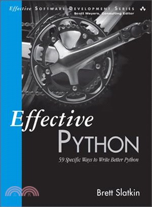 Effective Python ─ 59 Specific Ways to Write Better Python