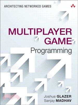 Multiplayer Game Programming ─ Architecting Networked Games