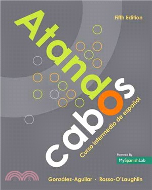 Atando cabos ─ Curso Intermedio De Espa隳l /Intermediate Spanish Course