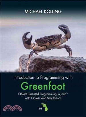 Introduction to Programming With Greenfoot ─ Object-oriented Programming in Java With Games and Simulations