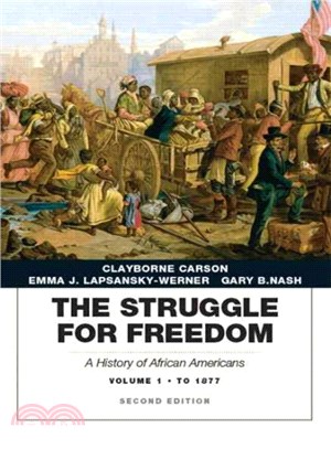 The Struggle for Freedom ─ A History of African Americans to 1877