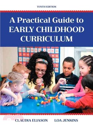 A Practical Guide to Early Childhood Curriculum + Enhanced Pearson Etext Access Card